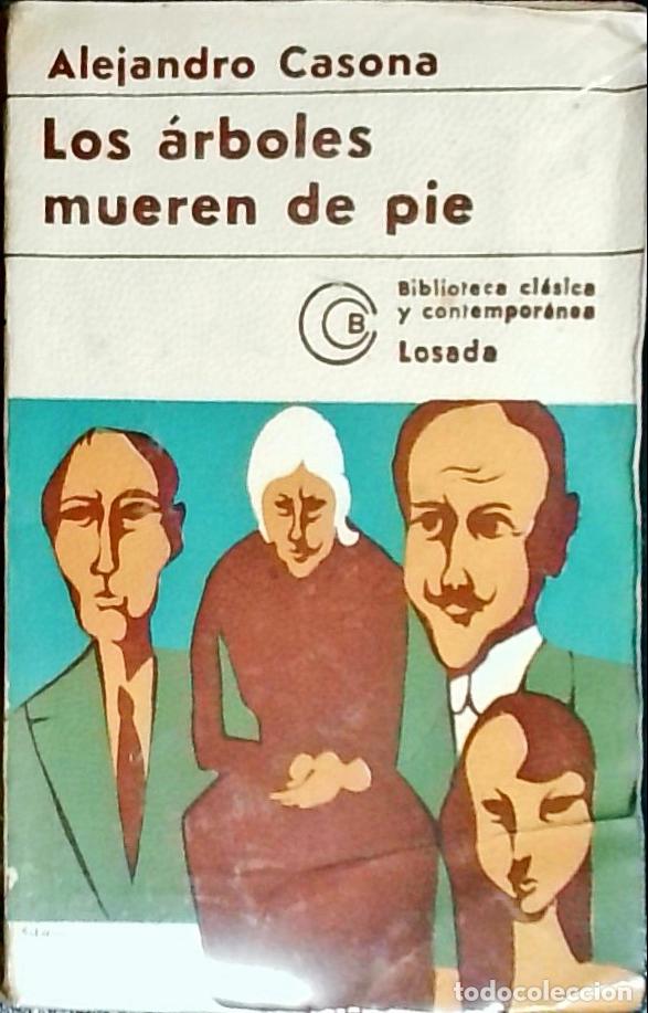 books: Los &aacute;rboles mueren de pi&eacute;. Comedia en tres actos - Casona, Alejandro:
