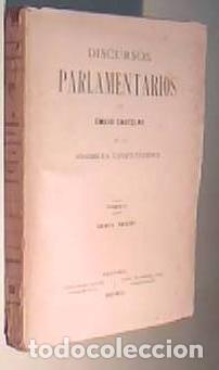 Libros: Discursos parlamentarios de .... en la Asamblea Constituyente. Tomo II - CASTELAR, Emilio: