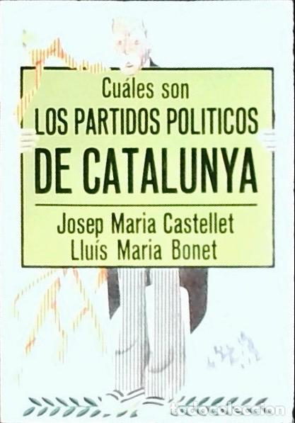 books: Cu&aacute;les son los partidos pol&iacute;ticos de Catalunya - Castellet, J. M.: