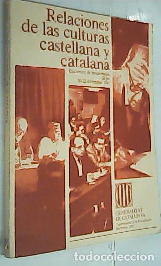 books: Relaciones de las culturas castellana y catalana - Catalu&ntilde;a. Departamento de Presidencia: