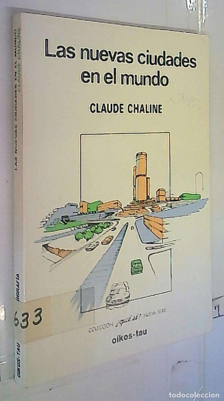 books: Las nuevas ciudades en el mundo - Chaline, Claude: