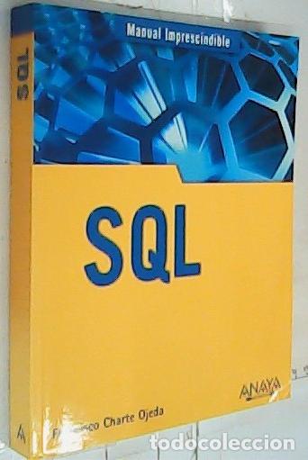 Libros: SQL - Charte Ojeda, Francisco: - Foto 1