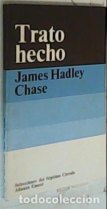 Libros: Trato hecho - Chase, James Hadley: - Foto 1