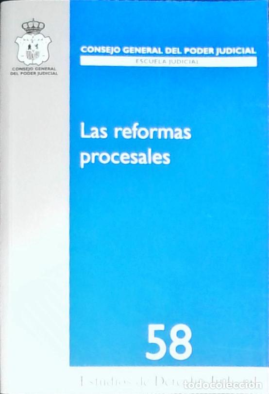 Livres: Las reformas procesales - Chocl&aacute;n Montalvo, Jos&eacute; Antonio: