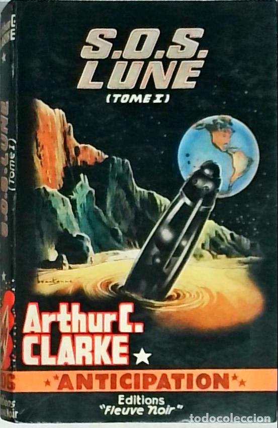 Libros: S.O.S. Lune. Tomo I - Clarke, Arthur C.: - Foto 1