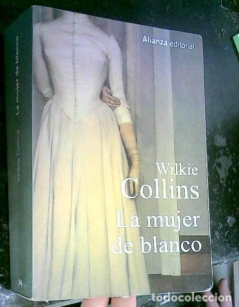 Libri di seconda mano: La mujer de blanco - Collins, Wilkie:
