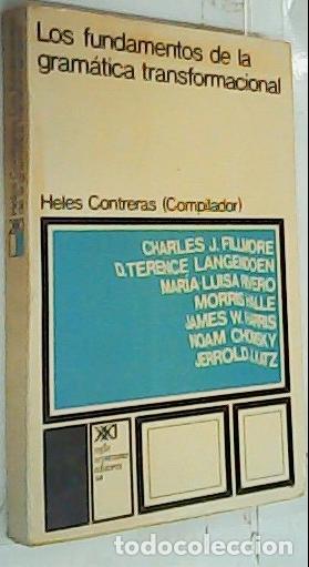 Libri di seconda mano: Los fundamentos de la gram&aacute;tica transformacional. Antolog&iacute;a preparada por - Conteras, Heles: