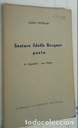 Libri di seconda mano: Gustavo Adolfo B&eacute;cquer poeta. In appendice Las Rimas - Consiglio, Carlo:
