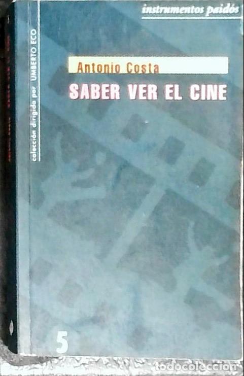 Libros: Saber ver el cine - Costa, Antonio: - Foto 1