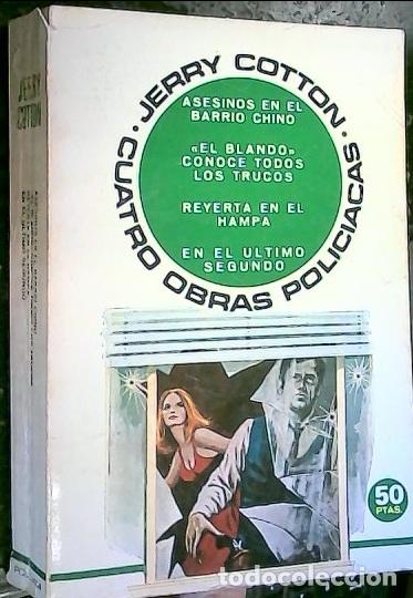 B&uuml;cher: Asesinos en el barrio chino. El blando conoce todos los trucos. Reyerta en el Hampa. En el &uacute;ltimo se