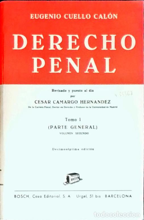 Livres: Derecho penal. Tomo I: parte general, volumen 2&ordm;. Revisado y puesto al d&iacute;a por C&eacute;sar Camargo Hern&aacute;nd