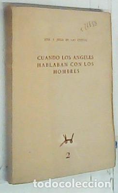 Livres: Cuando los &aacute;ngeles hablaban con los hombres y Pueblo dormido - Cuevas, Jos&eacute; y Juan de las: