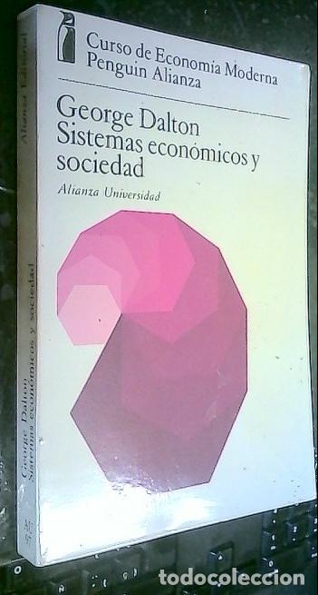 books: Sistemas econ&oacute;micos y sociedad - Dalton, George: