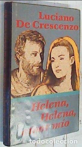 books: Helena, Helena, amor m&iacute;o - De Crescenzo, Luciano: