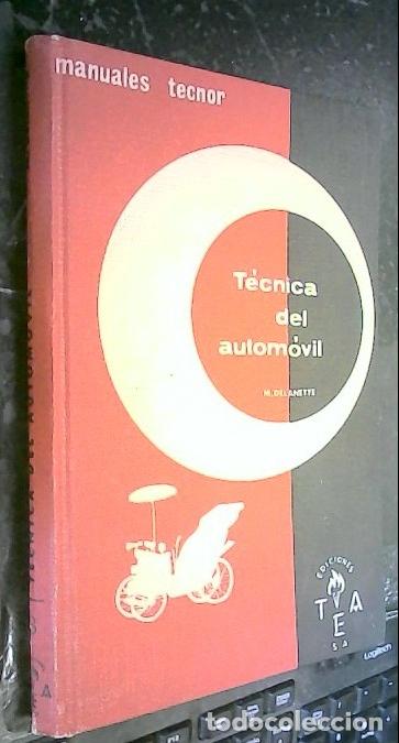 books: T&eacute;cnica del autom&oacute;vil. Para los mec&aacute;nicos especialistas de la industria del autom&oacute;vil. Para los alum