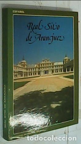 Libros: Real Sitio de Aranjuez - D&iacute;az Gallegos, Carmen: - Foto 1