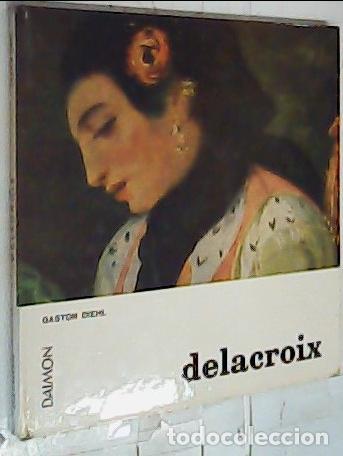 Libros: Delacroix - Diehl, Gaston: - Foto 1