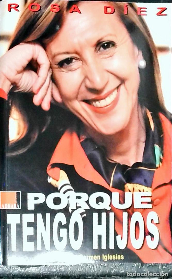 Livros em segunda m&atilde;o: Porque tengo hijos - D&iacute;ez Gonz&aacute;lez, Rosa Mar&iacute;a: