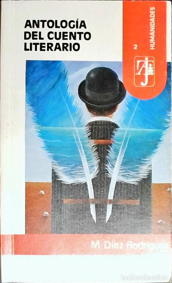 Livros em segunda m&atilde;o: Antolog&iacute;a del cuento literario - D&iacute;ez Rodr&iacute;guez, M.: