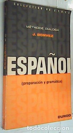 books: Espa&ntilde;ol (preparaci&oacute;n y gram&aacute;tica) - Donvez, J.: