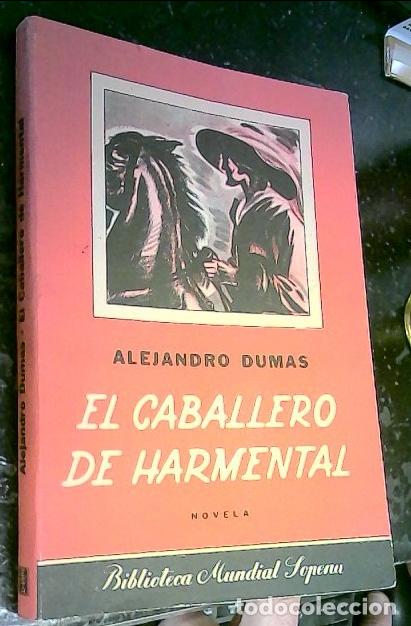 Libros: El caballero de Harmental - Dumas, Alejandro: - Foto 1