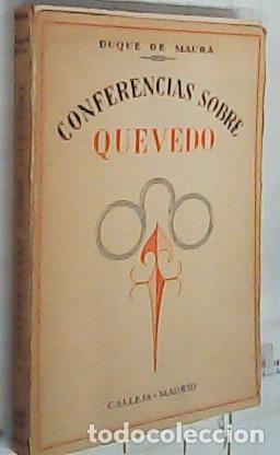 Libros: Conferencias sobre Quevedo - Duque De Maura: - Foto 1