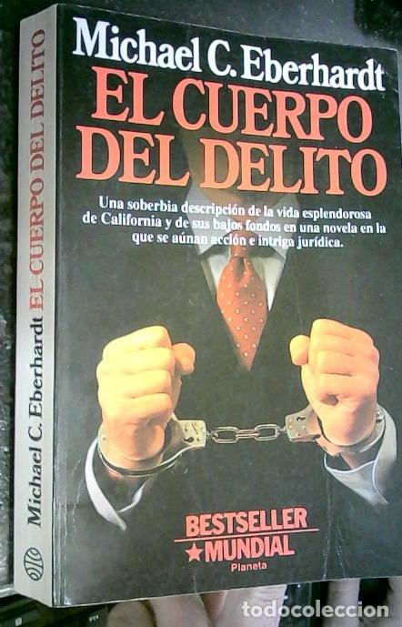 books: El cuerpo del delito - Eberhardt, Michael C.Mart&iacute;n, Francisco: