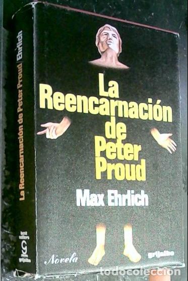 Livres: La Reencarnaci&oacute;n de Peter Proud - Ehrlich, Max: