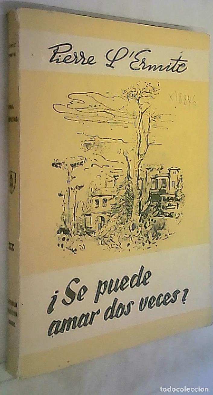 B&uuml;cher: Se puede amar dos veces?. Obras completas de? Tomo XX - Ermite, Pierre L':