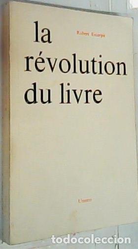 Libros: La r&eacute;volution du livre - Escarpit, Robert: - Foto 1