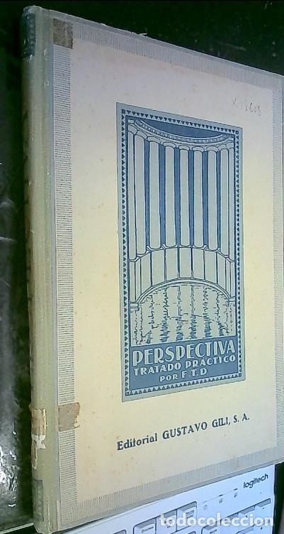Libri di seconda mano: Tratado pr&aacute;ctico de perspectiva. Obra al alcance de los dibujantes - F.T.D.: