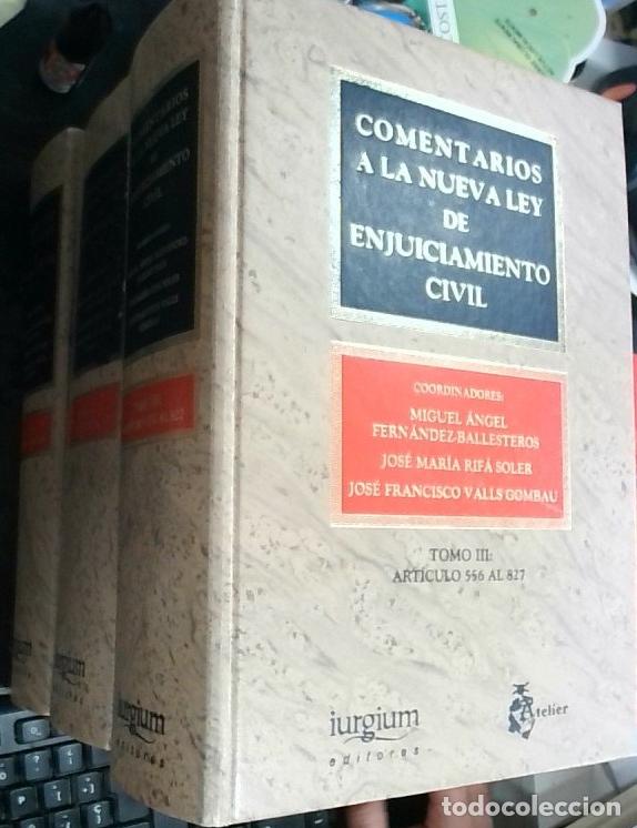 Libros: Comentario a la nueva Ley de enjuiciamiento civil - Fern&aacute;ndez Ballesteros, Miguel &Aacute;ngel; Rif&aacute; Soler,