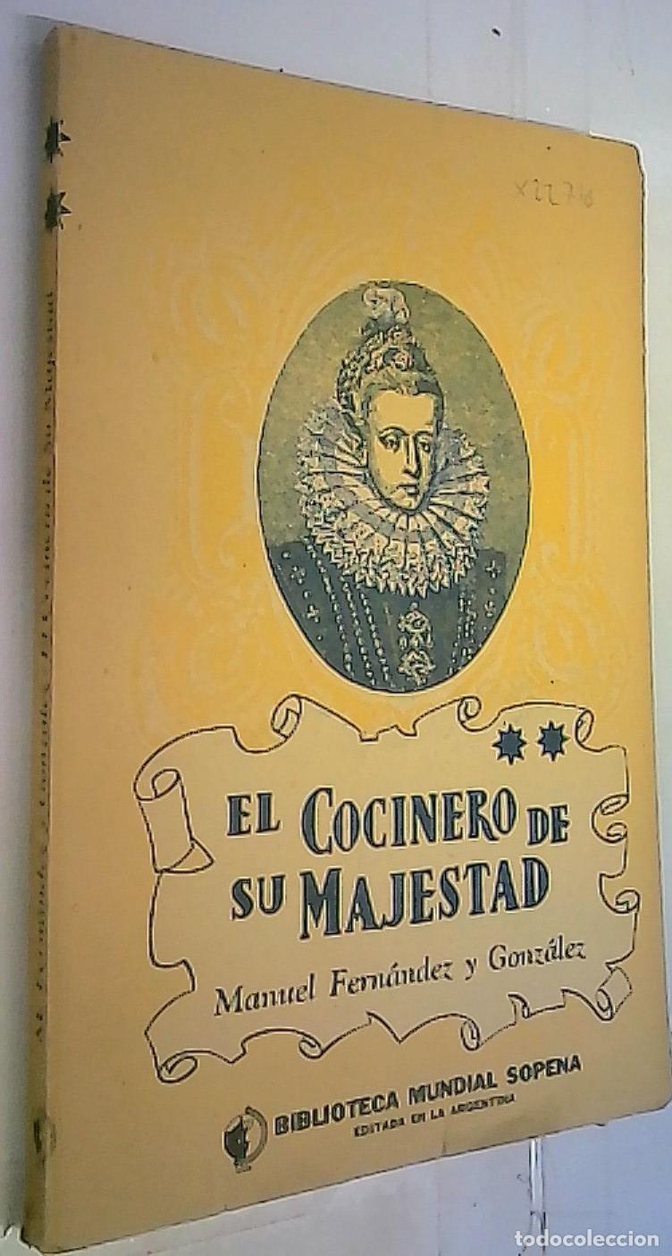 Libri di seconda mano: El cocinero de su majestad. Tomo II - Fern&aacute;ndez y Gonz&aacute;lez, Manuel: