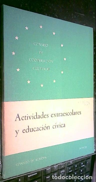 B&uuml;cher: Actividades extraescolares y educaci&oacute;n c&iacute;vica. Consejo de Cooperaci&oacute;n Cultural Consejo de Europa Est