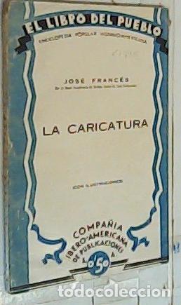 B&uuml;cher: La caricatura - Franc&eacute;s, Jos&eacute;: