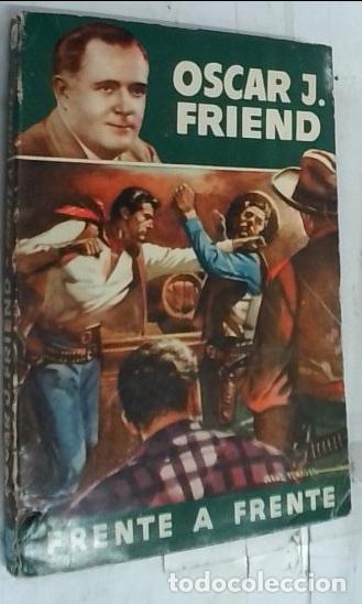 B&uuml;cher: Frente a frente - Friend, Oscar J.: