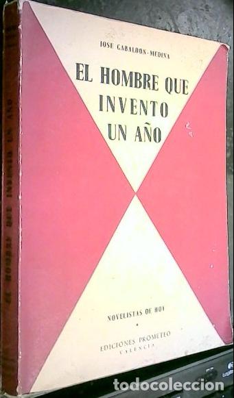 Livros em segunda m&atilde;o: El hombre que invent&oacute; un a&ntilde;o - Gabald&oacute;n Medina, Jos&eacute;: