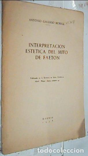 Libri di seconda mano: Interpretaci&oacute;n est&eacute;tica del mito de Faeton. Separata - Gallego Morell, Antonio: