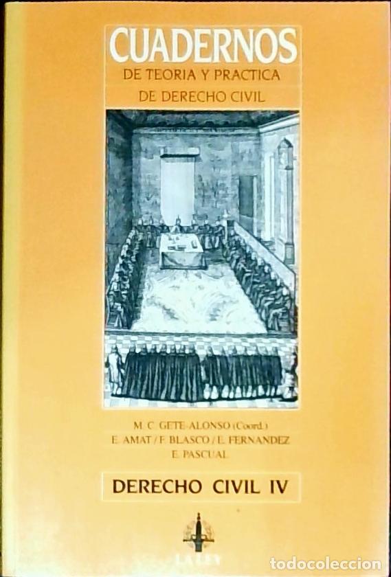 Libri di seconda mano: Derecho civil IV - Gete Alonso y Calera, Mar&iacute;a del Carmen y otros: