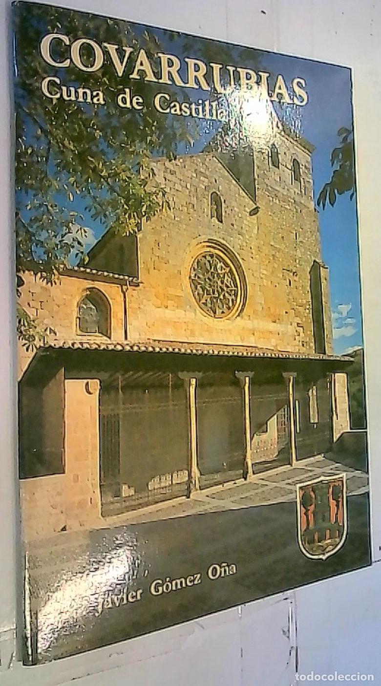 Livros em segunda m&atilde;o: Covarrubias. Cuna de Castilla - G&oacute;mez O&ntilde;a, Fco. Javier: