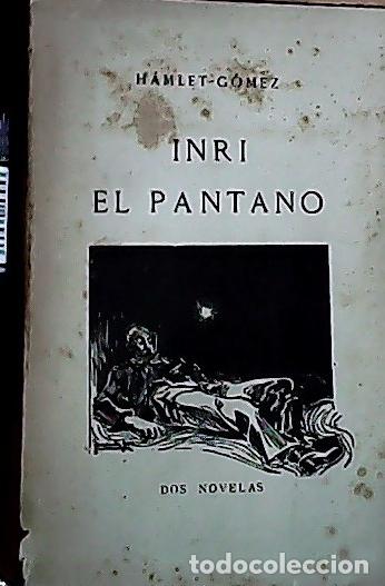 Livros em segunda m&atilde;o: Inri el pantano - G&oacute;mez-H&aacute;mlet: