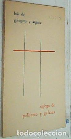 Libros: &Eacute;gloga de Polifemo y Galatea - G&oacute;ngora y Argote, Luis de : - Foto 1