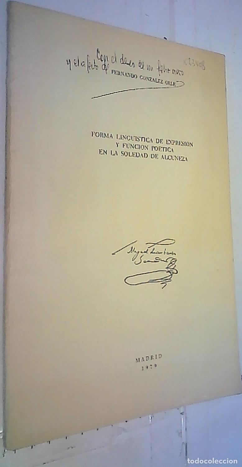 Livros em segunda m&atilde;o: Forma Ling&uuml;&iacute;stica de expresi&oacute;n y funci&oacute;n po&eacute;tica en la soledad de Alcuneza. Separata - Gonz&aacute;lez Olle