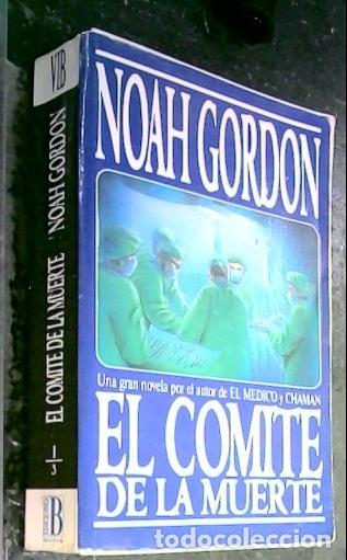 Libros: El comit&eacute; de la muerte - Gordon, Noah: - Foto 1