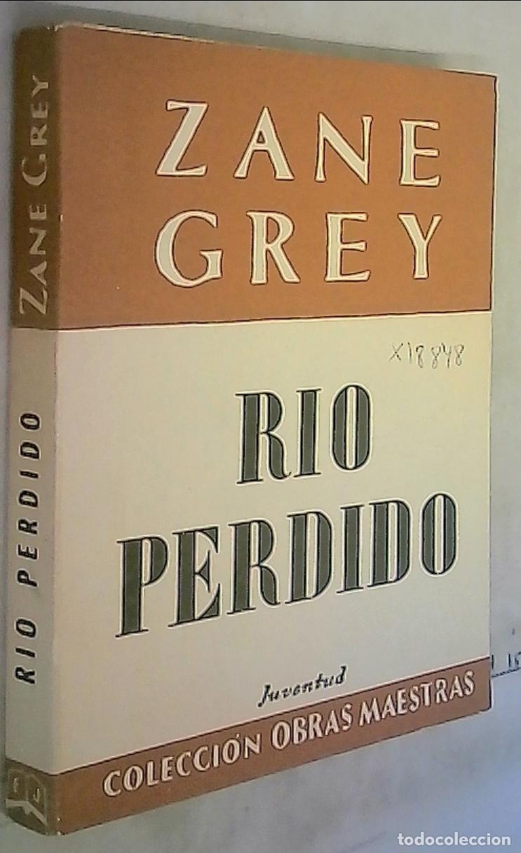 Libros: R&iacute;o perdido - Grey, Zane: - Foto 1