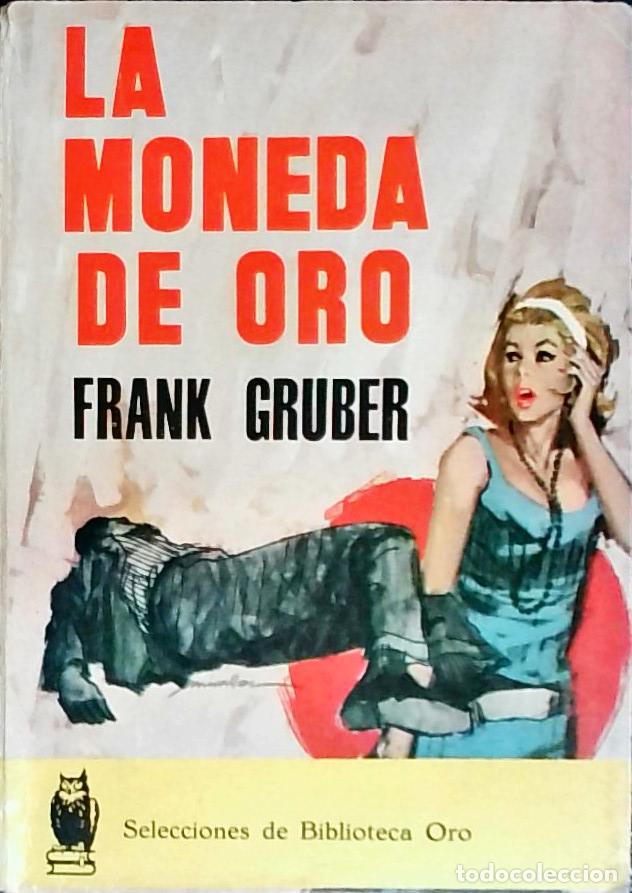 Libros: La moneda de oro - Gruber, Frank: - Foto 1