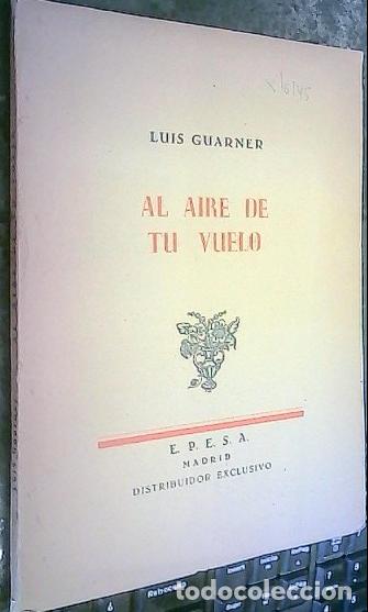 Libri di seconda mano: Al aire de tu vuelo (sonetos sacros) - Guarner, Luis: