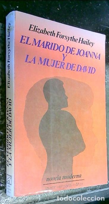 Livres: El marido de Joanna y la mujer de David - Hailey, Elizabeth Forsythe:
