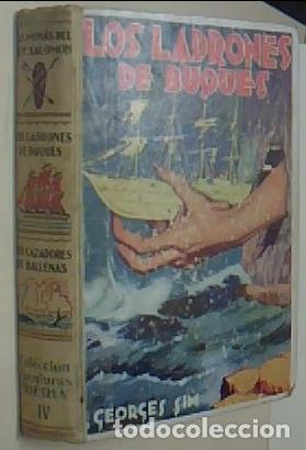 Livres: Las minas del Rey Salom&oacute;n / Los ladrones de buques / Los cazadores de ballenas / . 3 OBRAS encuadern