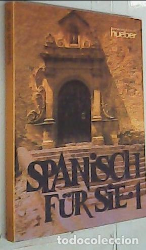 Livres: Spanisch fur sie 1. Ein moderner Sprachkurs fur Erwachsene - Halm, Wolfgang; Abeij&oacute;n, Alfonso y Stur
